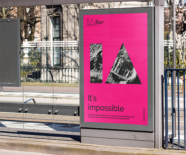 'It's impossible' campaign concept for Innovation Academy, mocked up as advertising on a bus stop 