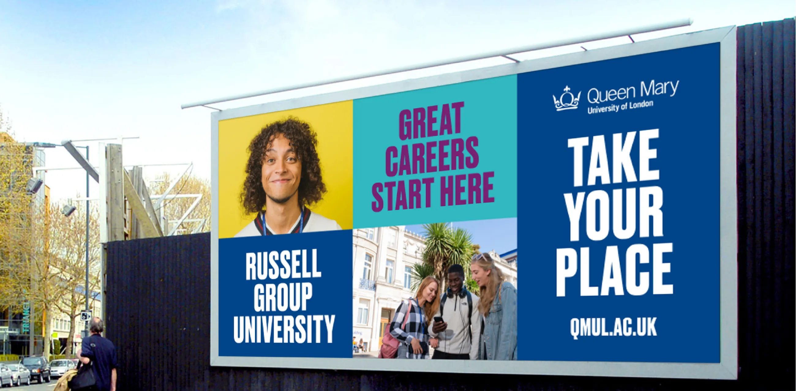 Student recruitment campaign billboard for Queen Mary University of London